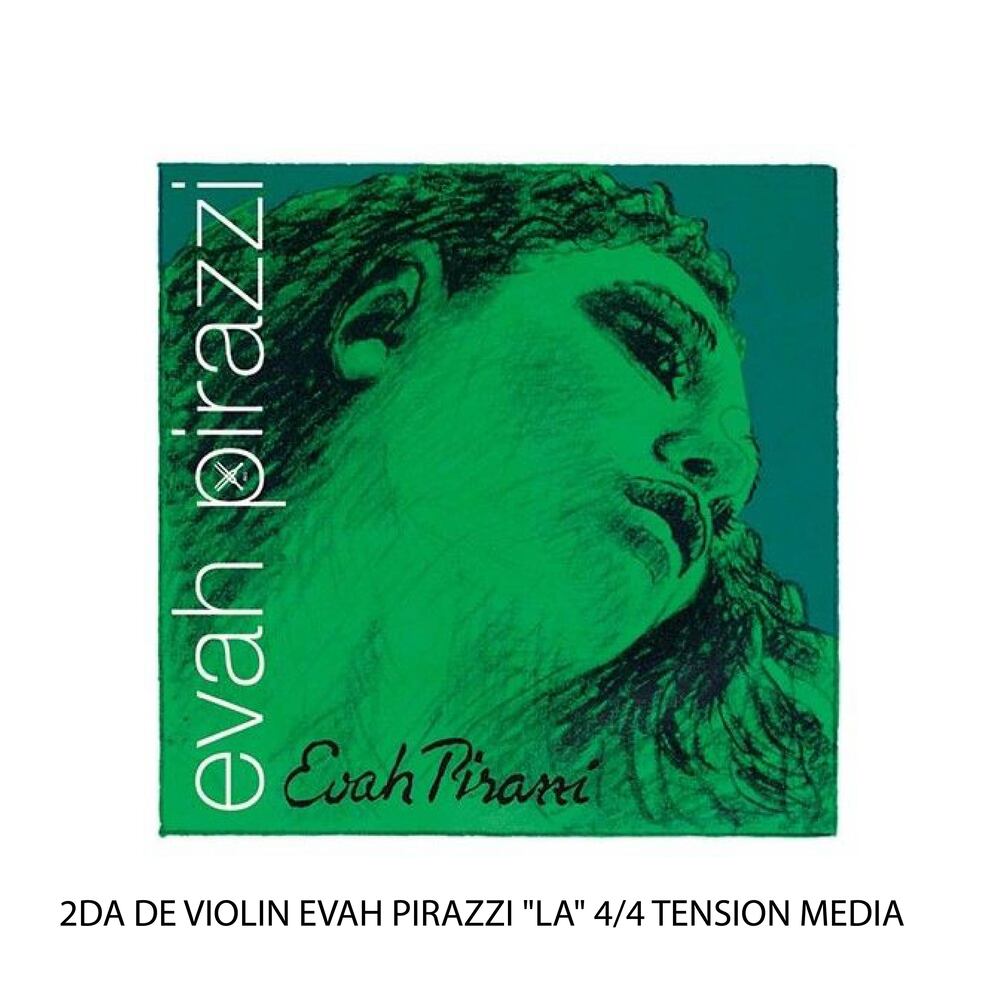 SEGUNDA CUERDA DE VIOLIN EVAH PIRAZZI "LA" 4/4 TENSION MEDIA - Calidad y garantía en Yaparu